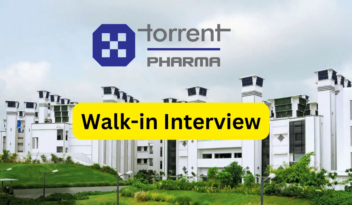 Torrent Pharmaceuticals Walk-in Interview