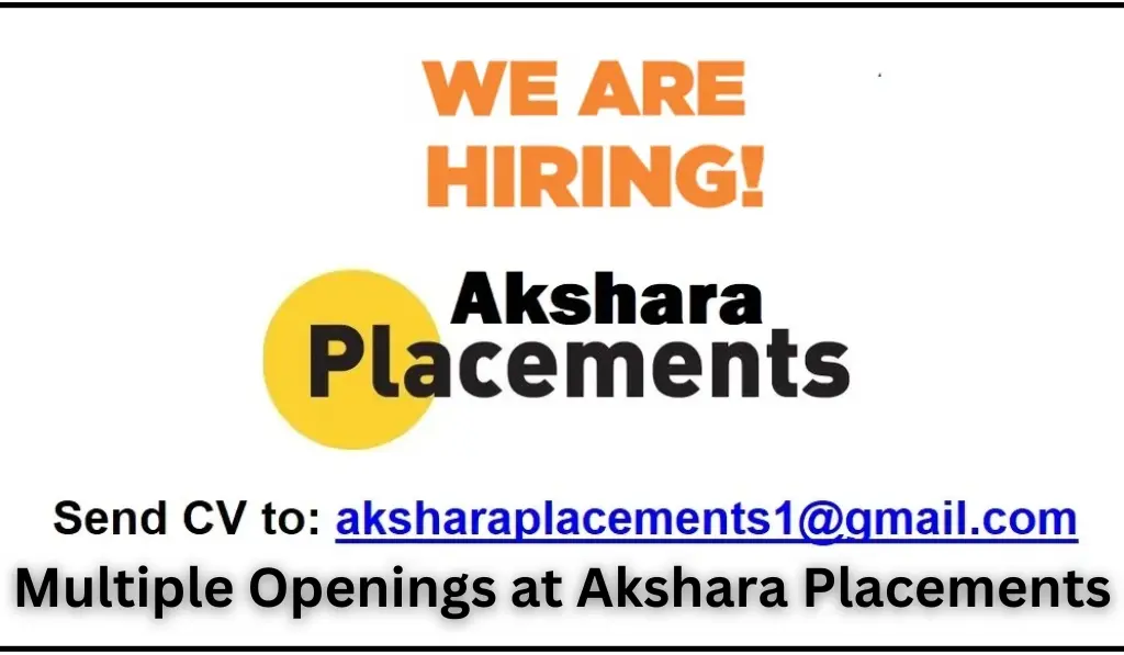 Akshara Placements Hiring