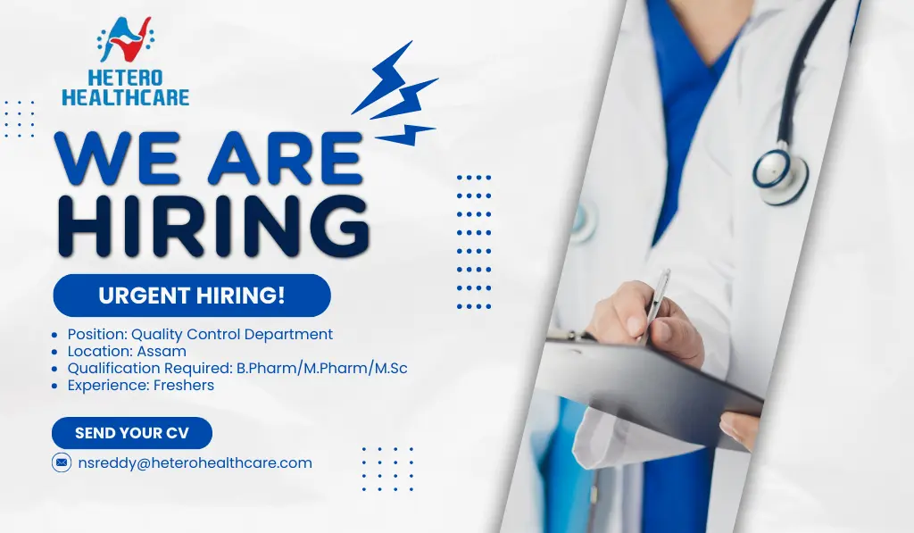 Hetero Healthcare Urgent Hiring