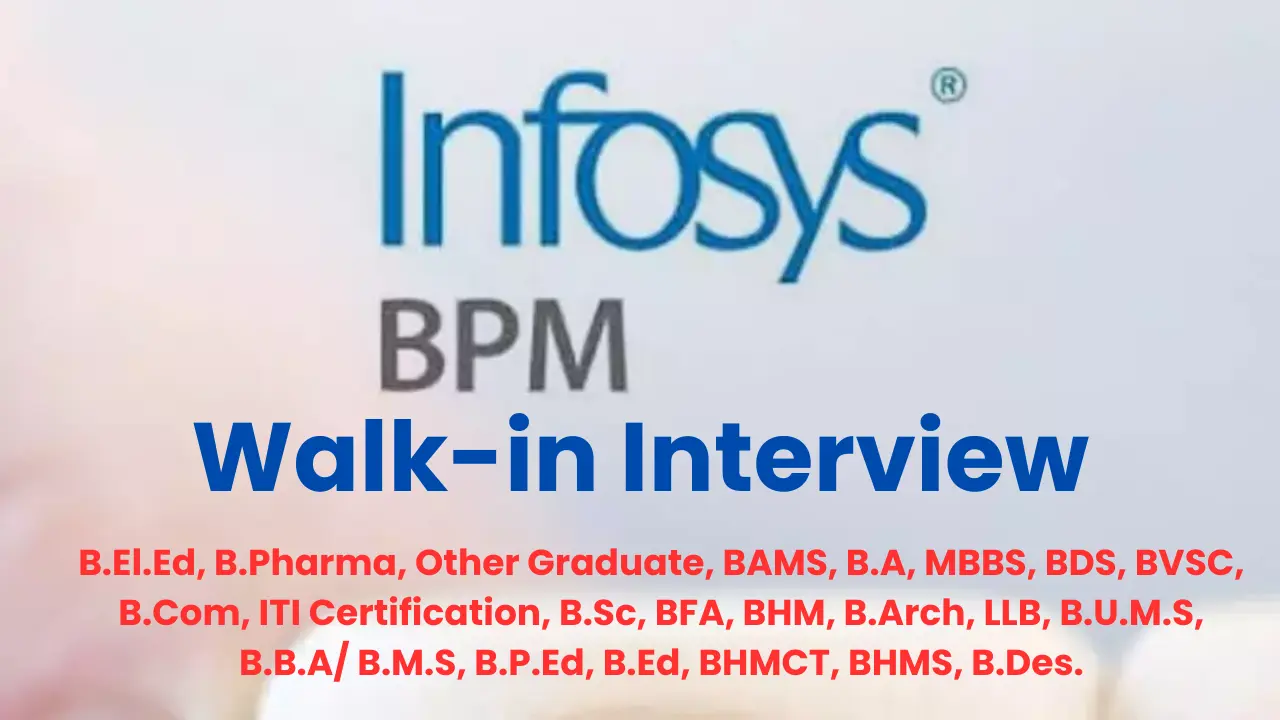 Infosys BPM Walk in Interview