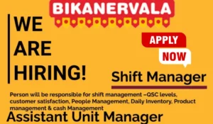 BIKANERVALA FOODS Hiring