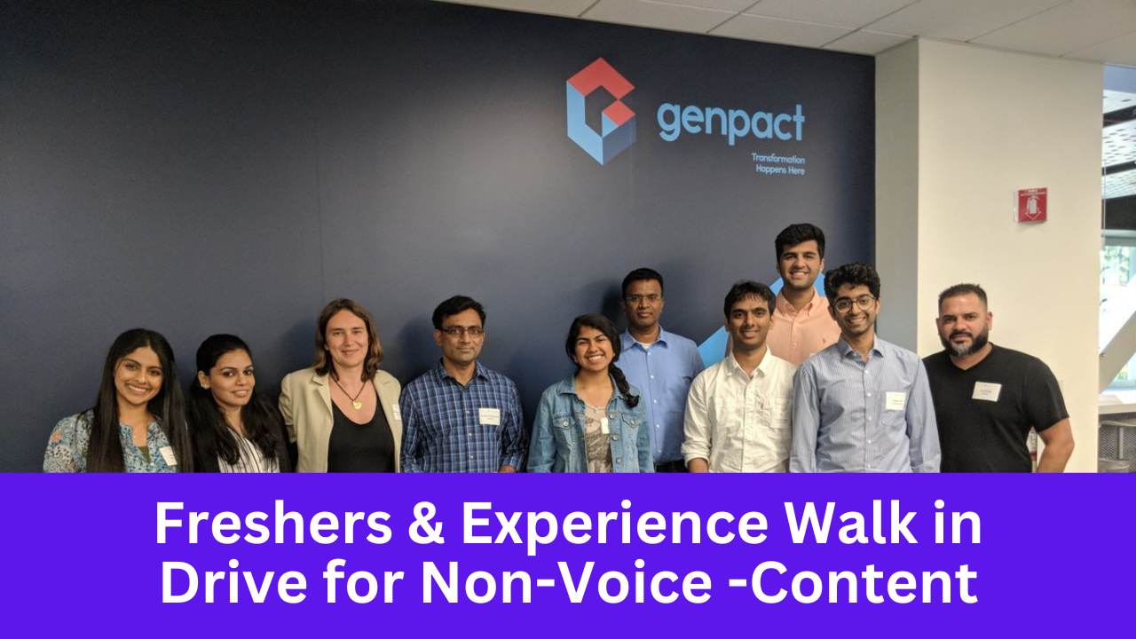 Genpact – Freshers & Experience Walk in Drive for Non-Voice