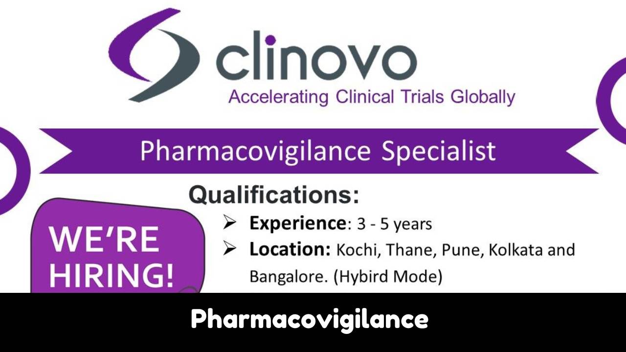 Pharmacovigilance Jobs Opening at CLINOVO