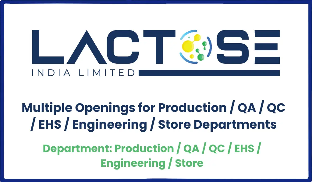 Lactose (India) Limited Hiring