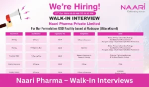 Naari Pharma – Walk-In Interviews