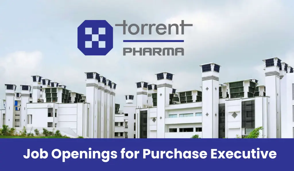 Torrent Pharmaceuticals Jobs