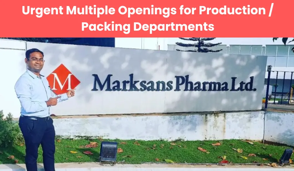 Marksans Pharma urgent Openings
