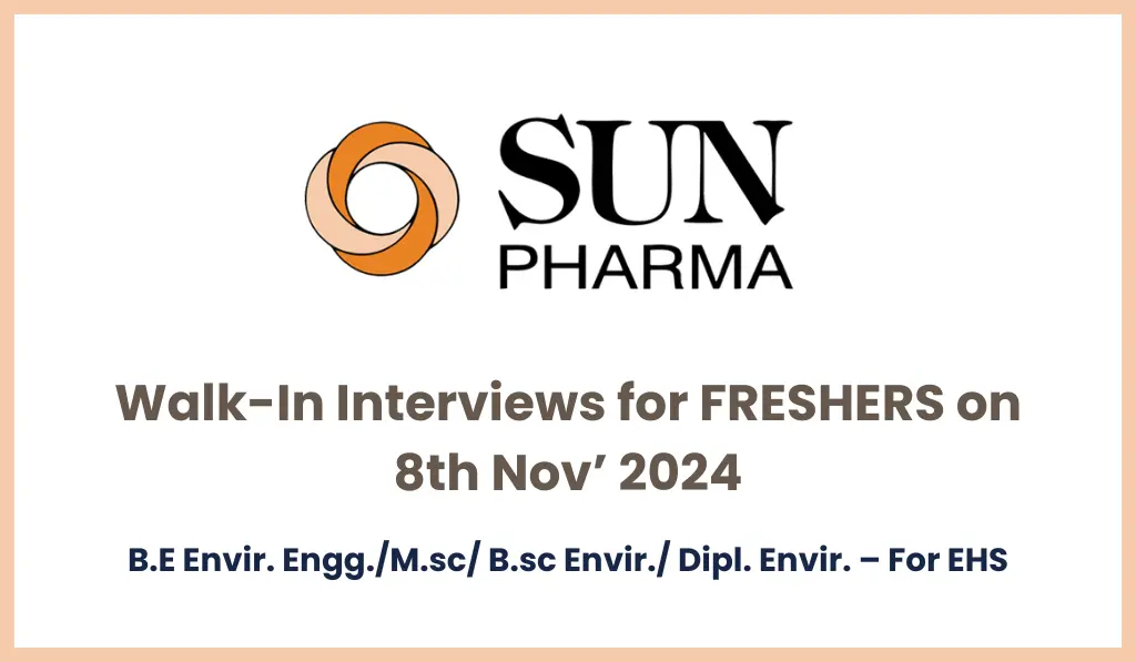 SUN PHARMA – Walk-In Interview