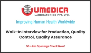 UMEDICA Laboratories – Walk-In Interview