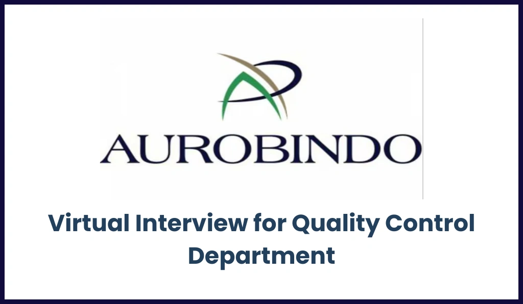 Aurobindo Pharma Virtual Interview