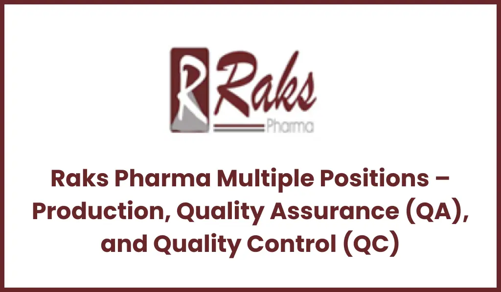 Raks Pharma Hiring