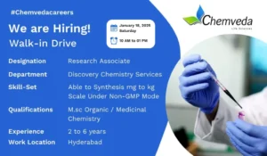 Chemveda Life Sciences – Walk-In Interview