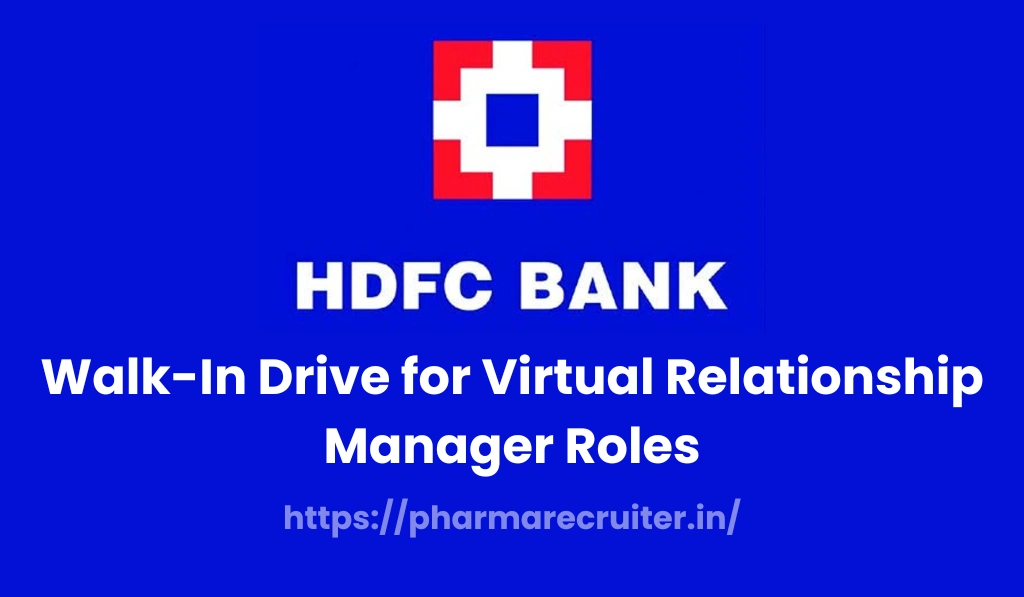 HDFC Bank – Walk-In Drive