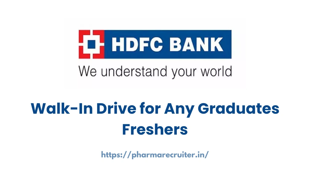 HDFC Bank – Walk-In Drive