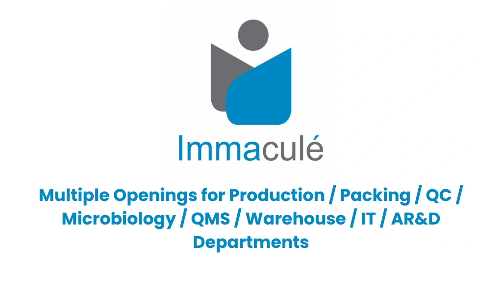 Immacule Lifesciences Hiring for Multiple Positions