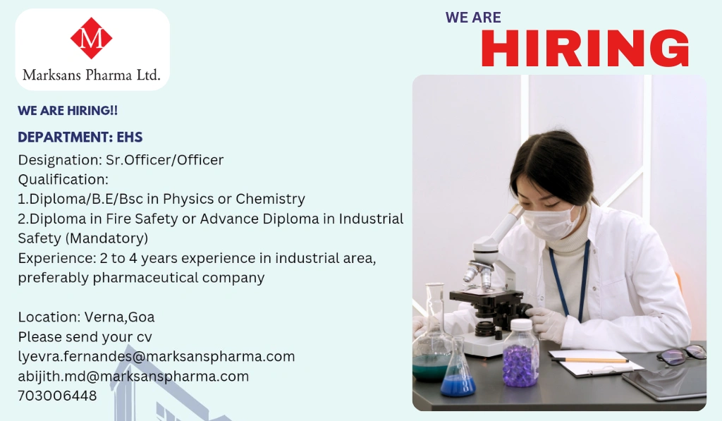 Marksans Pharma Ltd - Hiring for Sr. Officer and Officer in EHS Department