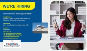 Nucleus Diagnosys LLP - Hiring for Sales cum Service Manager