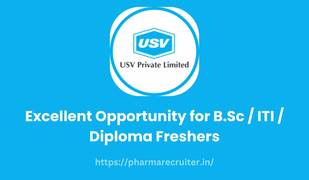 USV Pvt. Ltd – Excellent Opportunity