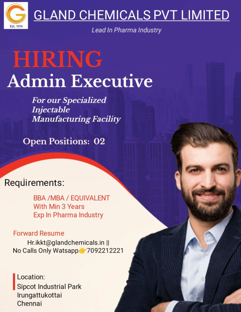 Gland Chemicals – Hiring Admin Executives
