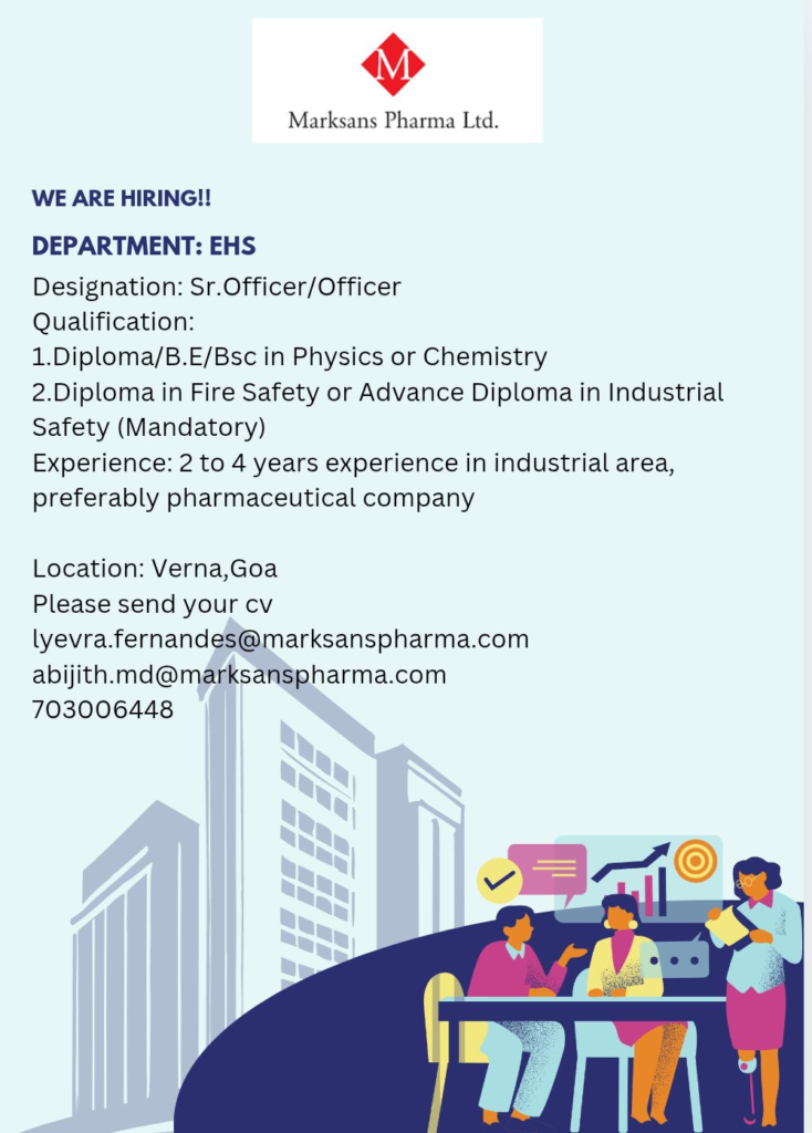 Marksans Pharma Ltd - Hiring for Sr. Officer and Officer in EHS Department