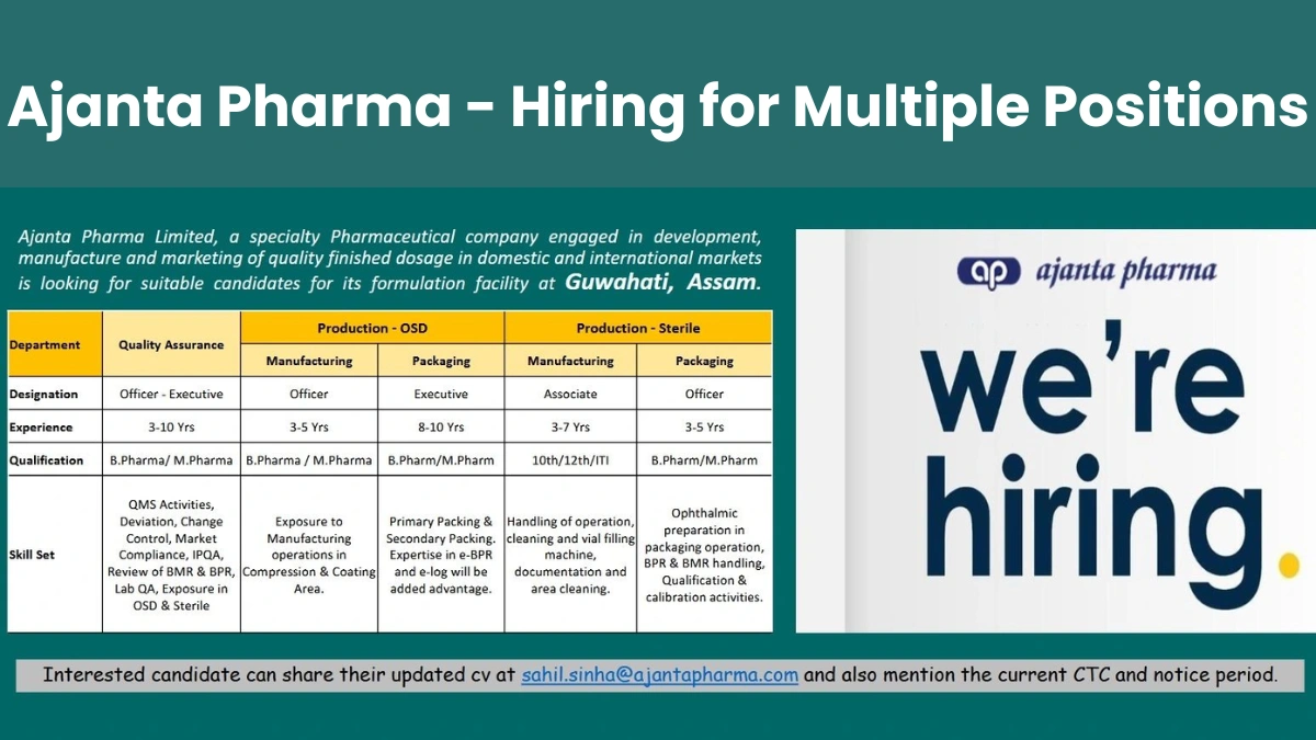 Ajanta Pharma - Hiring for Multiple Positions