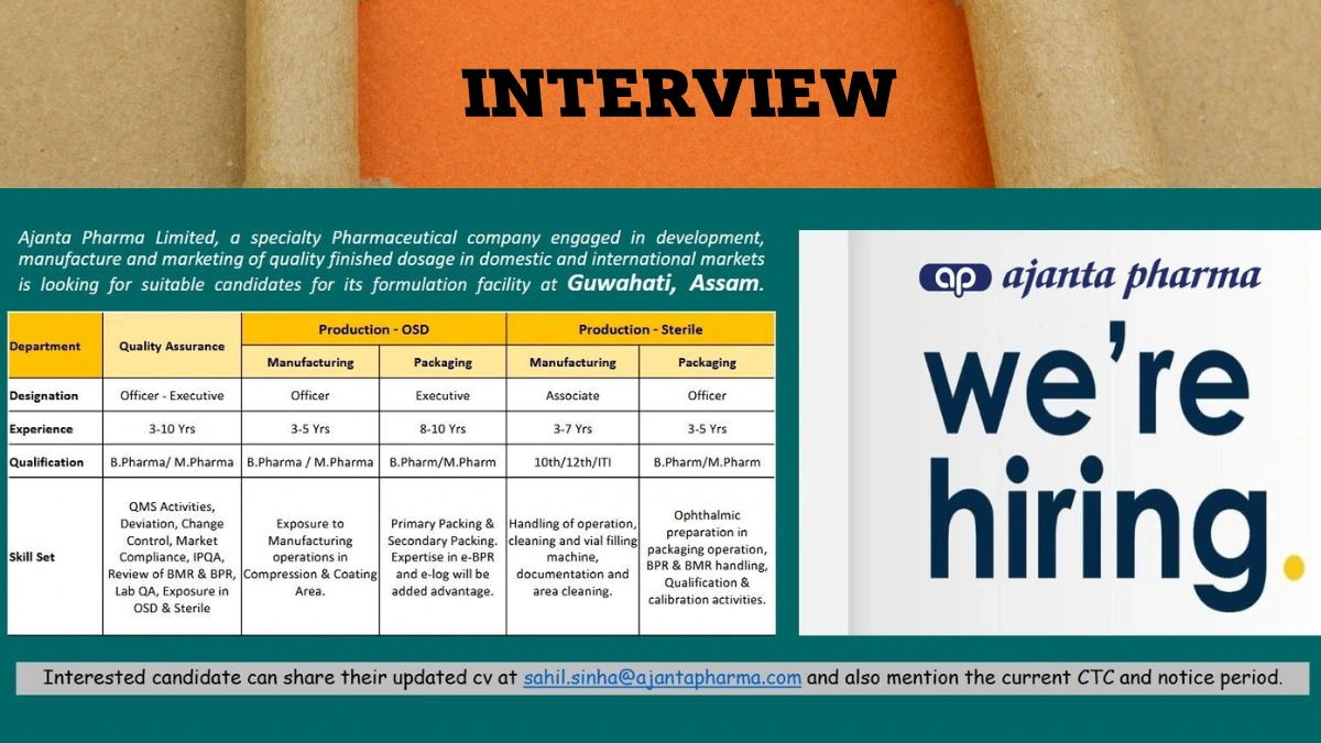 Ajanta Pharma Limited - Hiring for Quality Assurance, Production, Engineering, Packaging and Manufactor