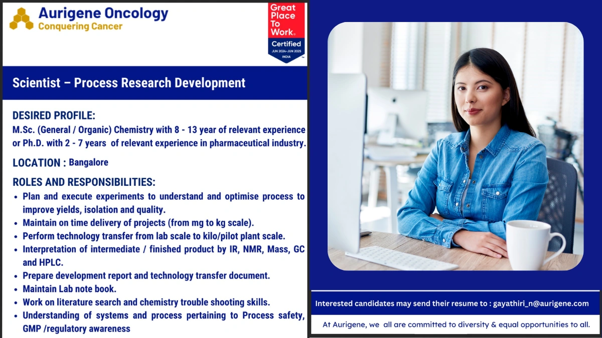 Aurigene Oncology Is Hiring Scientist - Process Research & Development