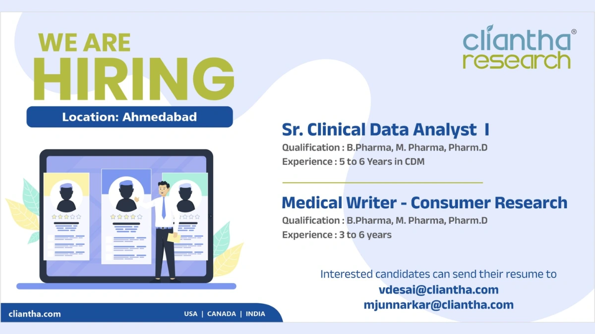 Cliantha Research - Hiring Sr. Clinical Data Analyst I and Medical Writer in Ahmedabad