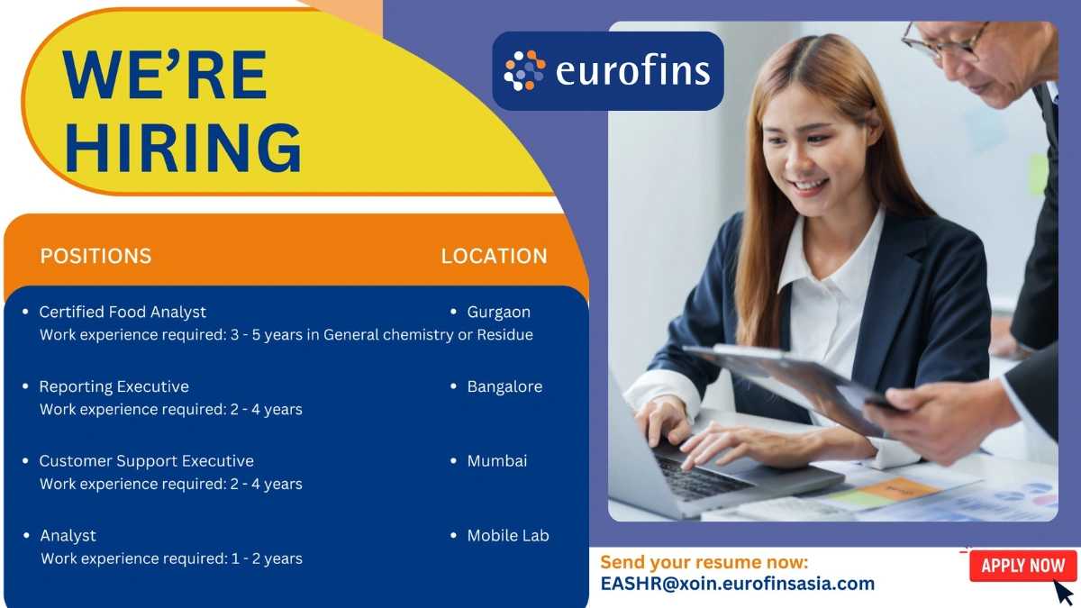 Eurofins Food & Feed Testing - Job Openings for Reporting Executive and Analyst (Mobile Lab)