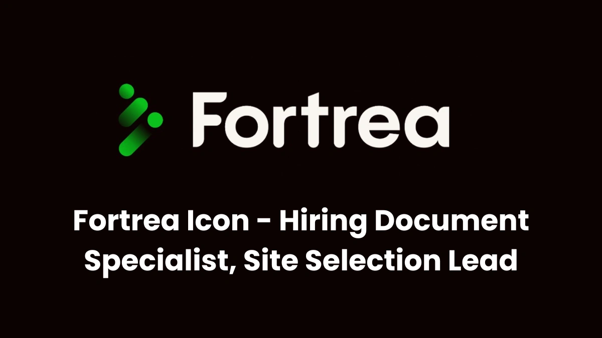 Fortrea Icon - Hiring Document Specialist, Site Selection Lead