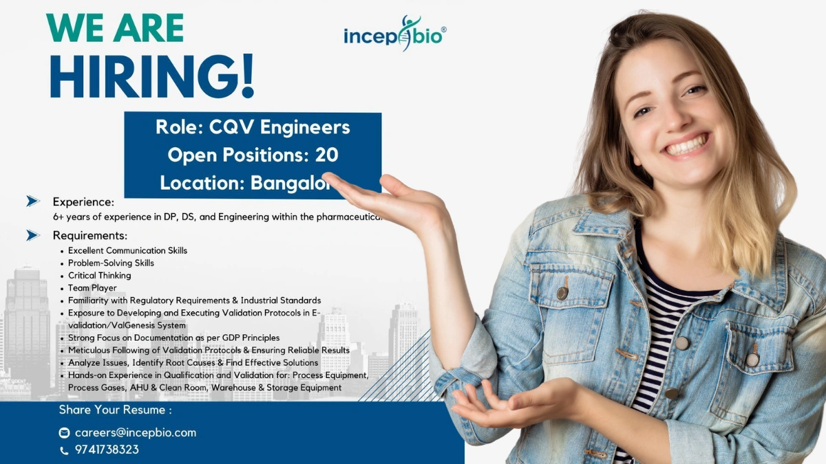 IncepBio - Urgent Hiring for CQV Engineer in Bangalore (15+ Positions)