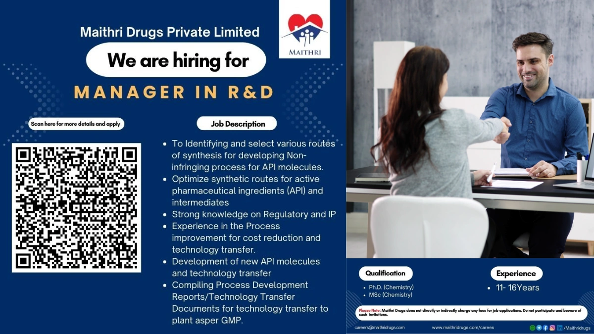 Maithri Drugs Private Limited Is Hiring for Manager (R&D)