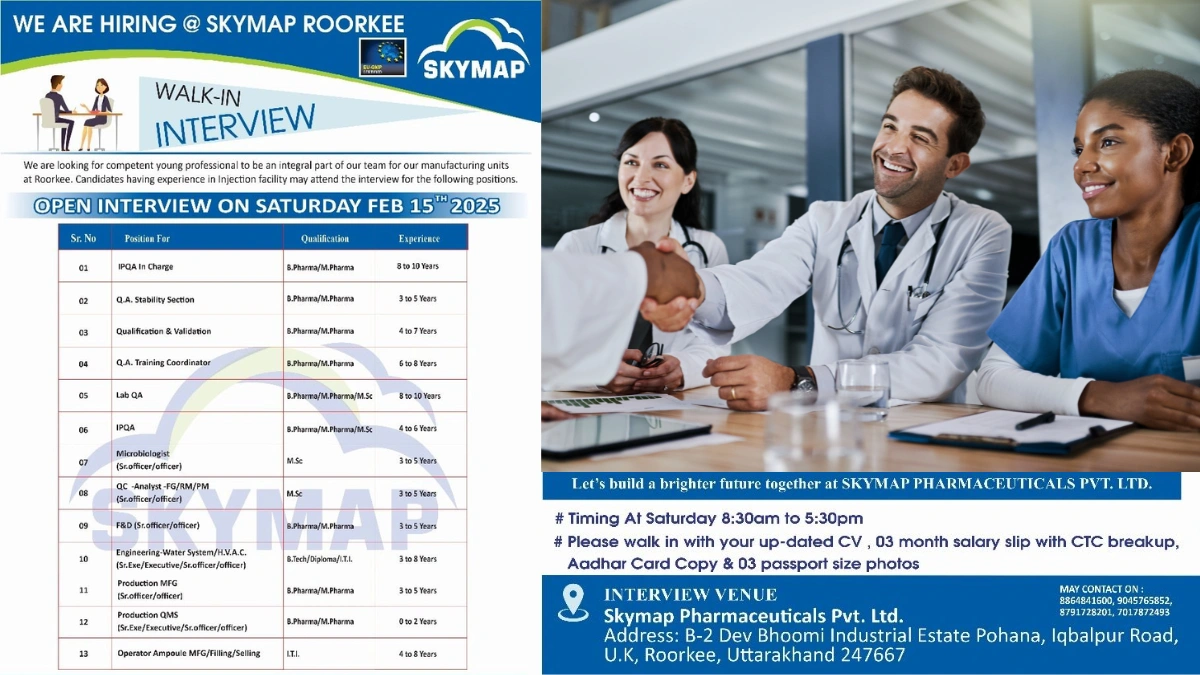 Skymap Pharmaceuticals - Walk-In Interview for QA & QC, Engineering & Production and F&D at – Roorkee
