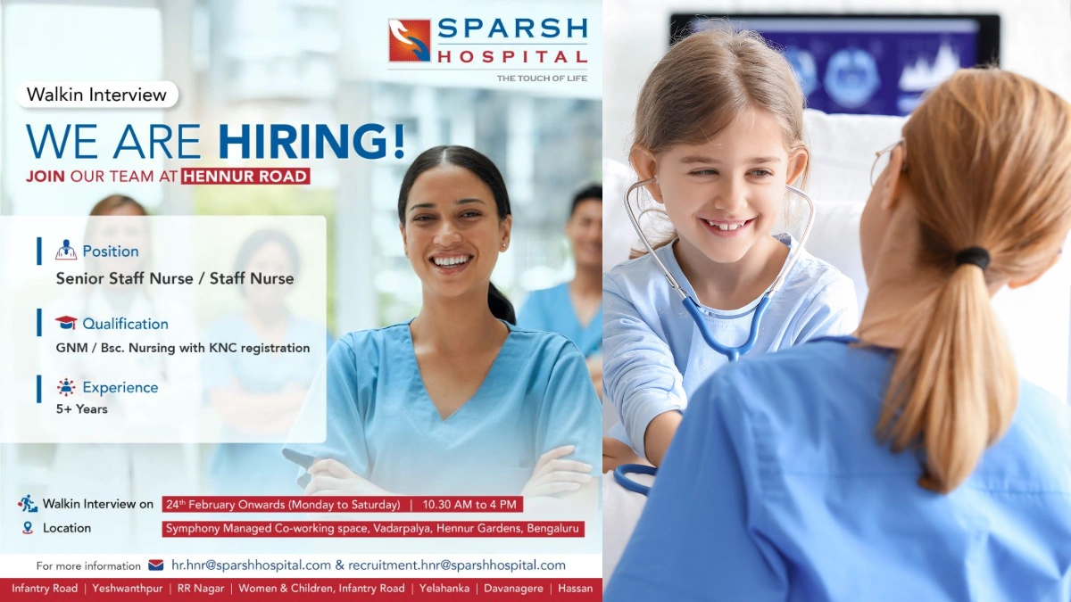 Sparsh Hospital - Walk in Interview for Senior Staff Nurse and Staff Nurse