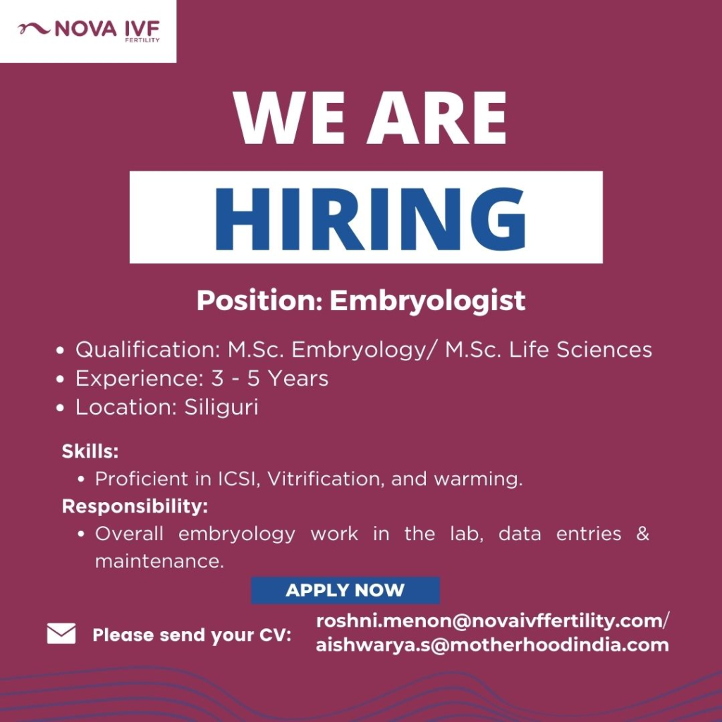NOVA IVF Fertility Is Actively Hiring An Embryologist