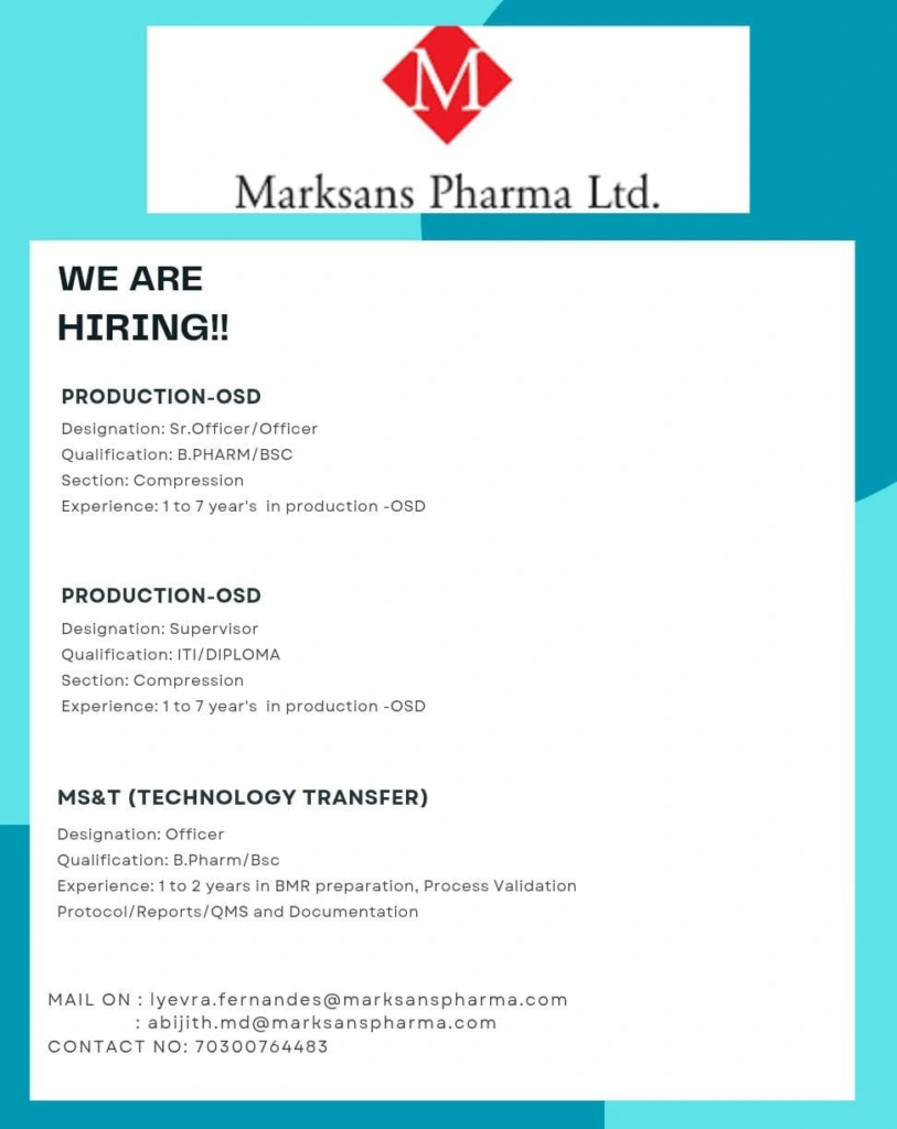 Marksans Pharma Ltd. is Hiring for Production-OSD (Oral, Solid Dosage) - Sr. Officer/Officer and Supervisor