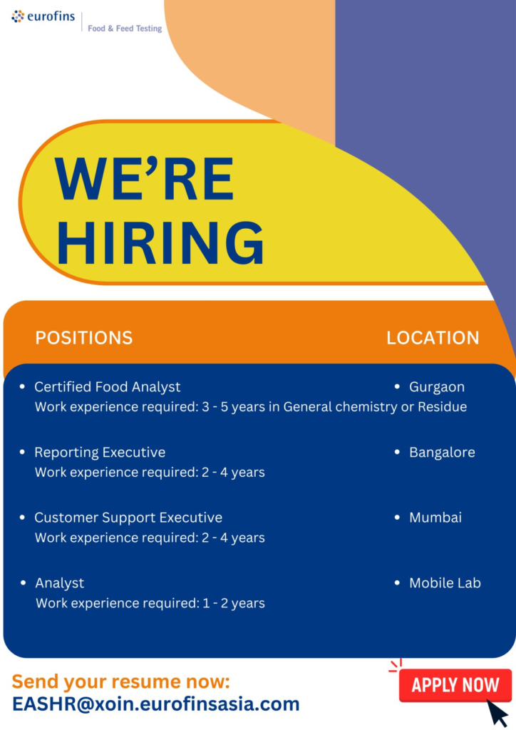 Eurofins Food & Feed Testing - Job Openings for Reporting Executive and Analyst (Mobile Lab)