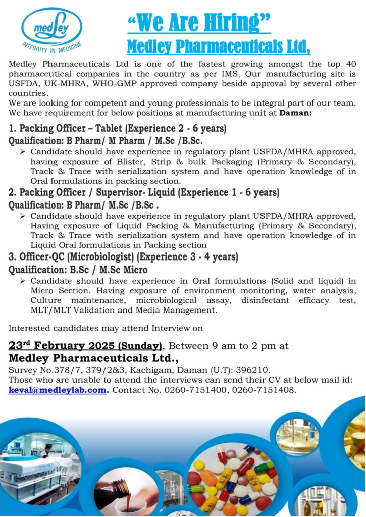 Medley Pharmaceuticals Ltd - Walk In Interview for Packing Officer and QC