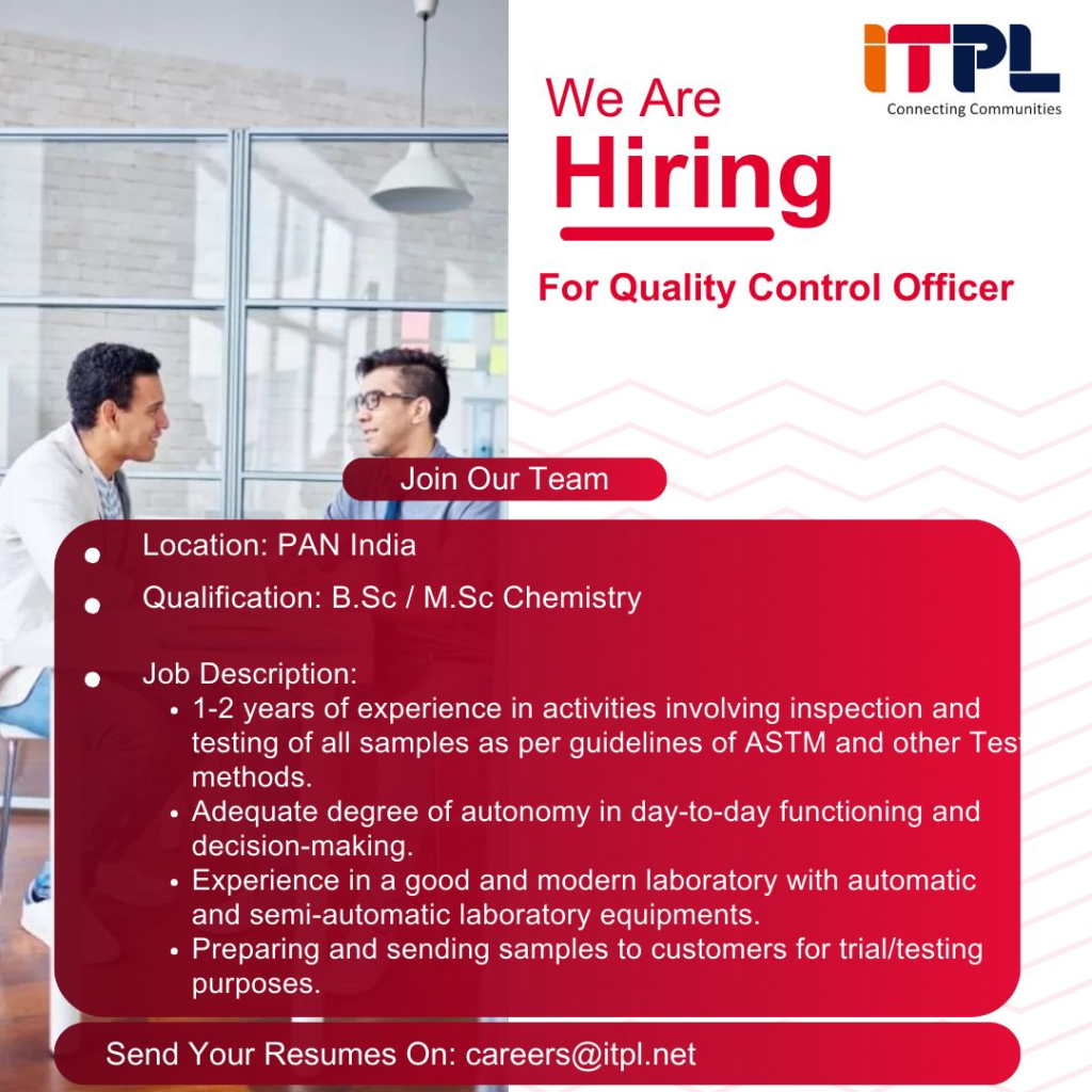 ITPL Is Actively Hiring for Quality Control Officer in PAN India