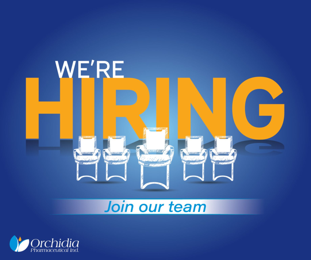 Orchidia Pharmaceutical – Hiring for Multiple Positions