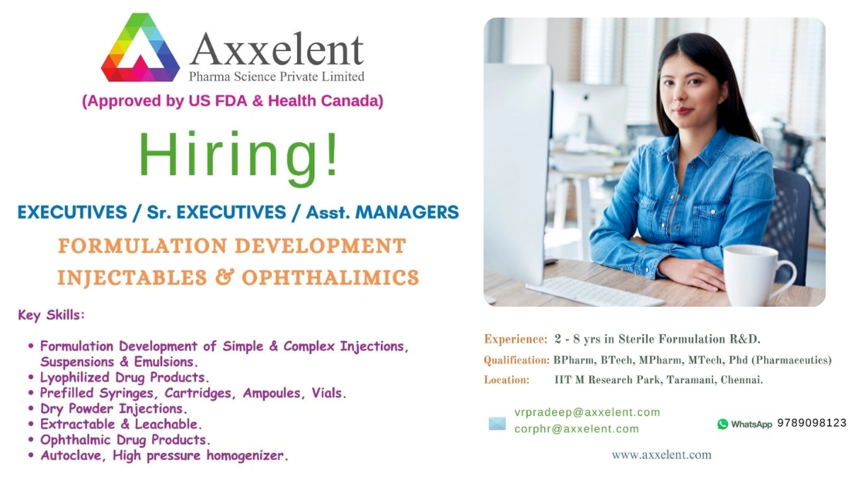 Axxelent Pharma Science Private Limited – Hiring Executives, Sr. Executives, and Asst. Managers in Formulation Development