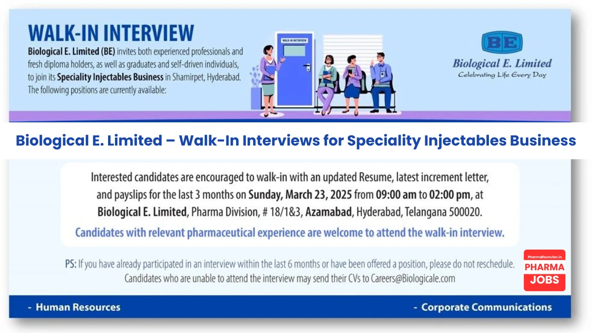 Biological E. Limited – Walk-In Interviews for Speciality Injectables Business