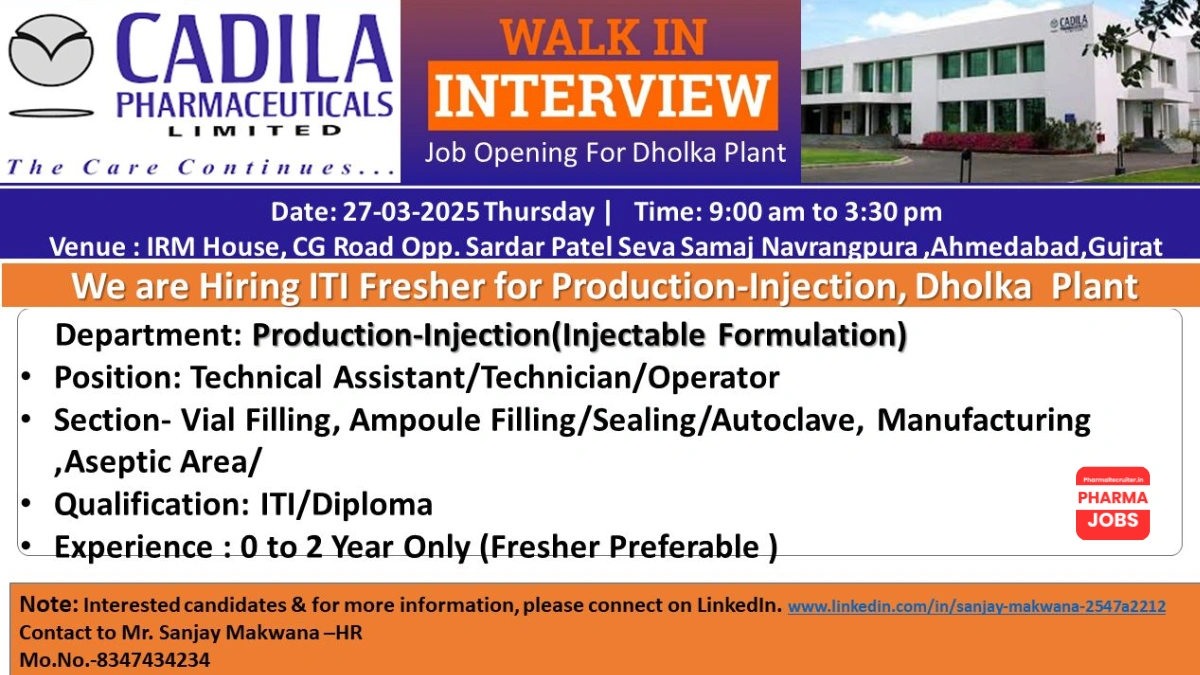 Cadila Pharmaceuticals Walk-In Interview for Freshers in Dholka Plant