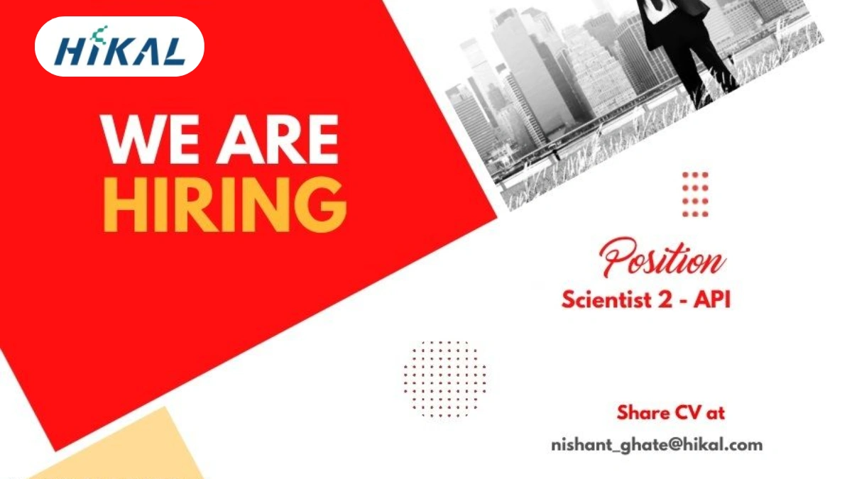 Hikal Hiring for Scientist 2 (Executive) - API Synthesis