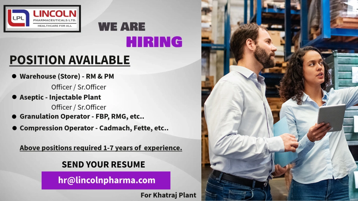Lincoln Pharmaceuticals Ltd Hiring for Multiple Positions (1-7 Years Exp)