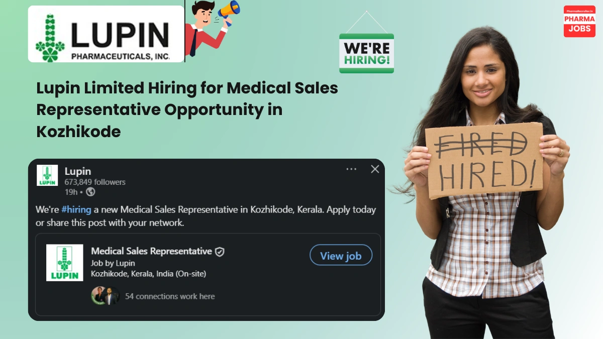 Lupin Limited Hiring for Medical Sales Representative Opportunity in Kozhikode