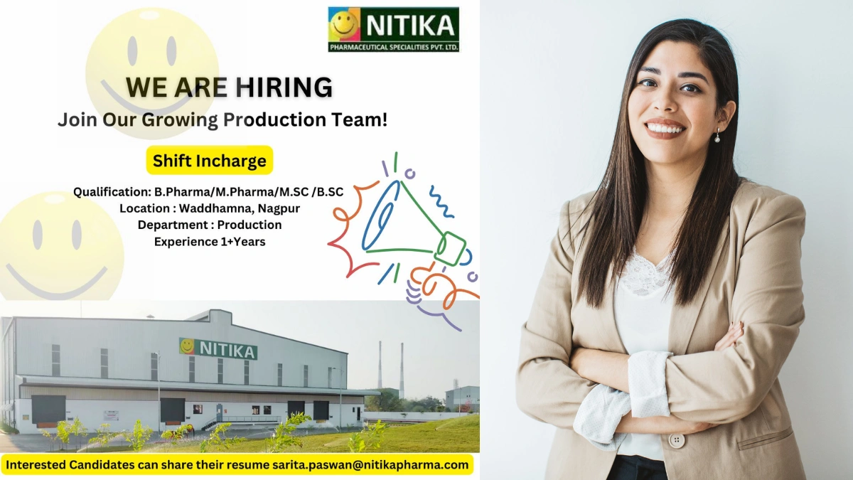 Nitika Pharmaceutical Specialities Hiring for Shift Incharge