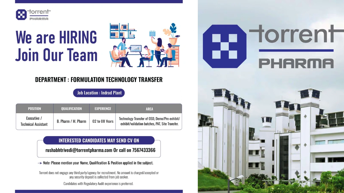 Torrent Pharma Hiring for Formulation Technology Transfer in Indrad