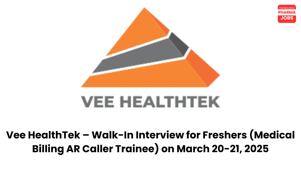 Vee HealthTek – Walk-In Interview for Freshers (Medical Billing AR Caller Trainee)