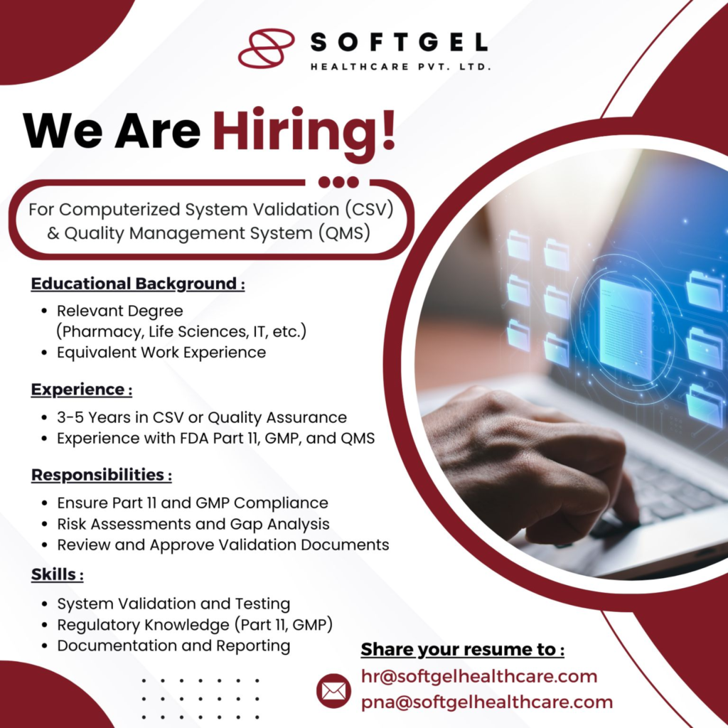 Softgel Healthcare Pvt. Ltd. – Hiring for CSV & QMS Roles